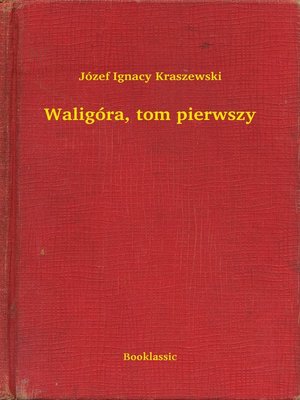 cover image of Waligóra, tom pierwszy